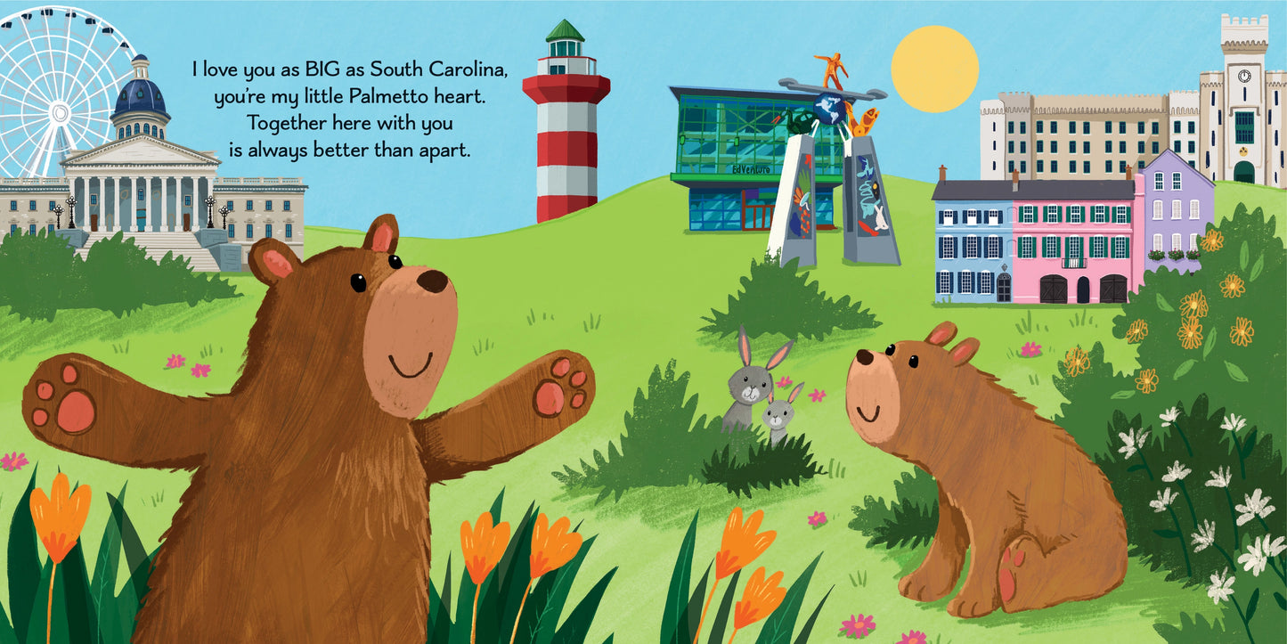 I Love You As Big As South Carolina